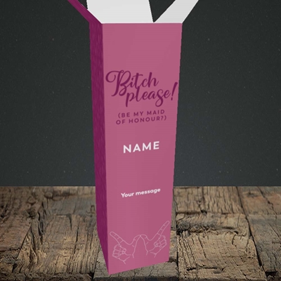 Picture of Bitch Please!(Without Photo), Wedding Design, Upright Bottle Box