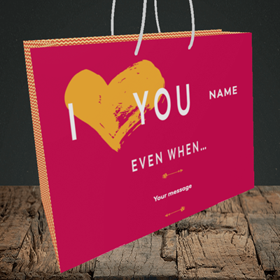 Picture of Love You Even When, (Without Photo) Valentine's Design, Medium Landscape Gift Bag
