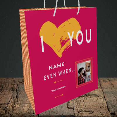 Picture of Love You Even When, Valentine's Design, Medium Portrait Gift Bag