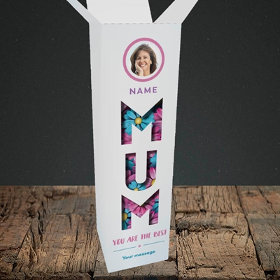 Picture of Mum You Are The Best (flower cut out), Upright Bottle Box