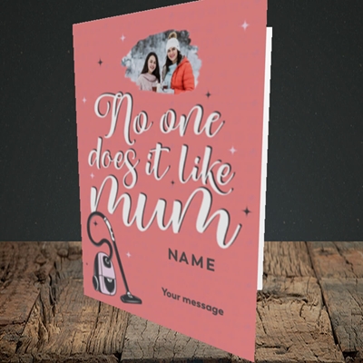 Picture of No One Does It Like Mum, Mother's Day Design, Portrait Greetings Card