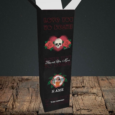 Picture of Love You To Death, Valentine's Design, Upright Bottle Box