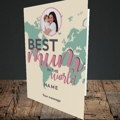 Picture of Best Mum In The World, Mother's Day Design, Portrait Greetings Card