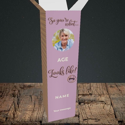 Picture of So You're What(Pink), Birthday Design, Upright Bottle Box