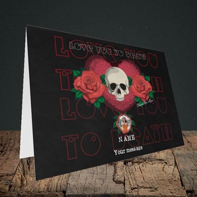 Picture of Love You To Death, Valentine's Design, Landscape Greetings Card