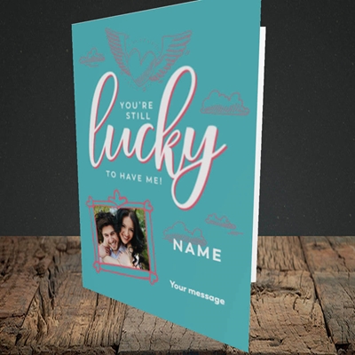Picture of Still Lucky To Have Me, Anniversary Design, Portrait Greetings Card