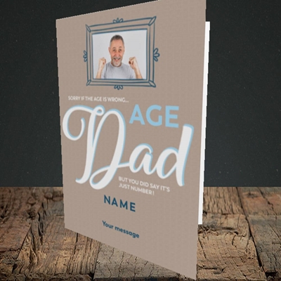 Picture of Wrong Age Dad, Birthday Design, Portrait Greetings Card