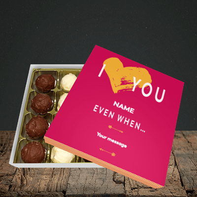 Picture of Love You Even When, (Without Photo) Valentine Design, Choc 16