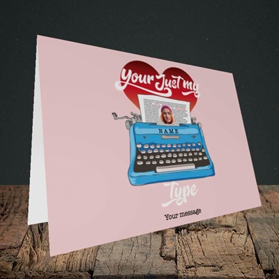 Picture of Just My Type, Valentine's Design, Landscape Greetings Card