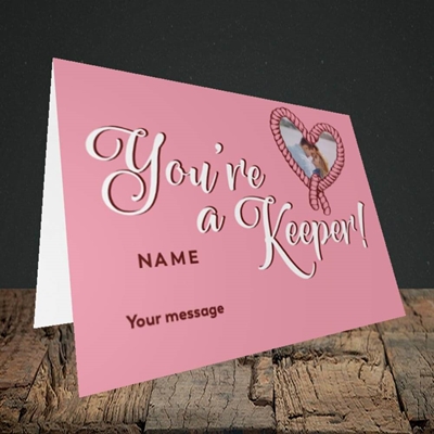 Picture of You're A Keeper, Valentine's Design, Landscape Greetings Card