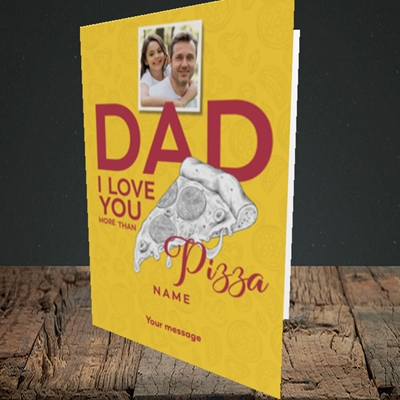 Picture of Love You More Than Pizza, Father's Day Design, Portrait Greetings Card