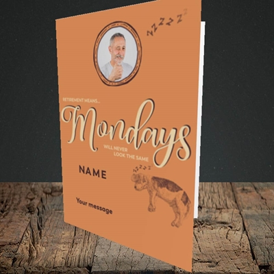 Picture of Mondays, Retirement Design, Portrait Greetings Card