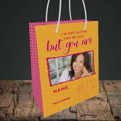 Picture of Not Saying You're Old, Birthday Design, Small portrait Gift Bag