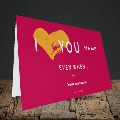 Picture of Love You Even When, (Without Photo) Valentine's Design, Landscape Greetings Card