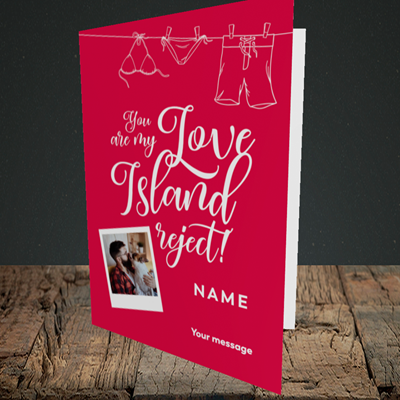 Picture of Love Island Reject, Valentine's Design, Portrait Greetings Card