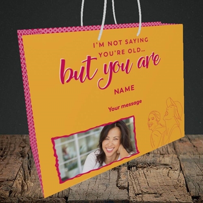 Picture of Not Saying You're Old, Birthday Design, Medium Landscape Gift Bag