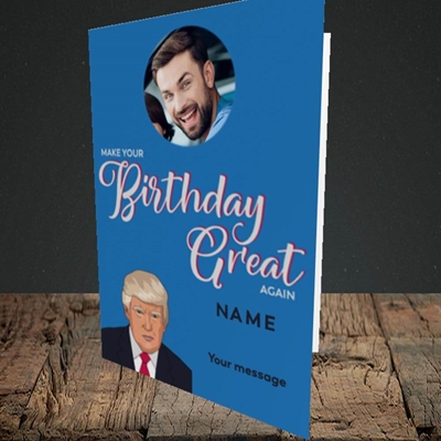 Picture of A Trump Birthday, Birthday Design, Portrait Greetings Card