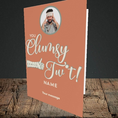 Picture of Clumsy Tw*t, Get Well Soon Design, Portrait Greetings Card