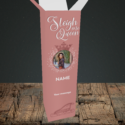 Picture of Sleigh Me Queen, Christmas Design, Upright Bottle Box